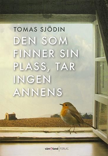 Den som hittar sin plats tar ingen annans