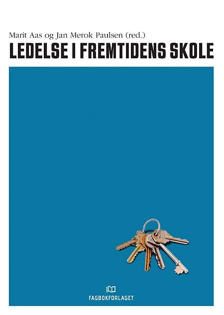 Ledelse i fremtidens skole