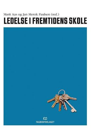Ledelse i fremtidens skole