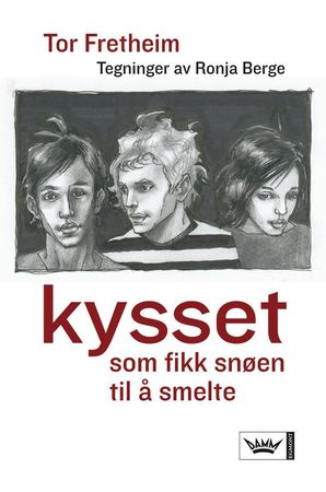 Kysset som fikk snøen til å smelte