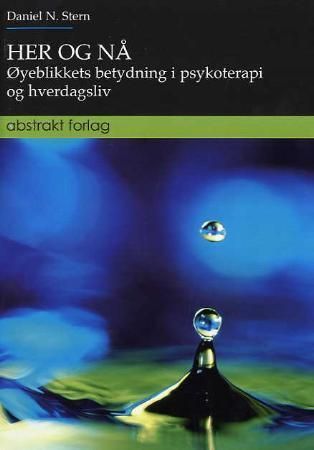The present moment in psychotherapy and everyday life
