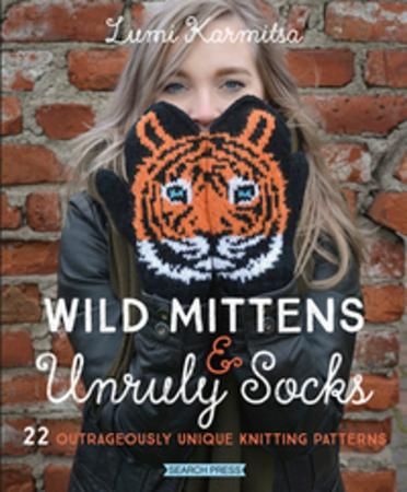 Wild mittens & unruly socks