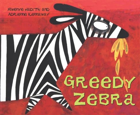 Greedy zebra