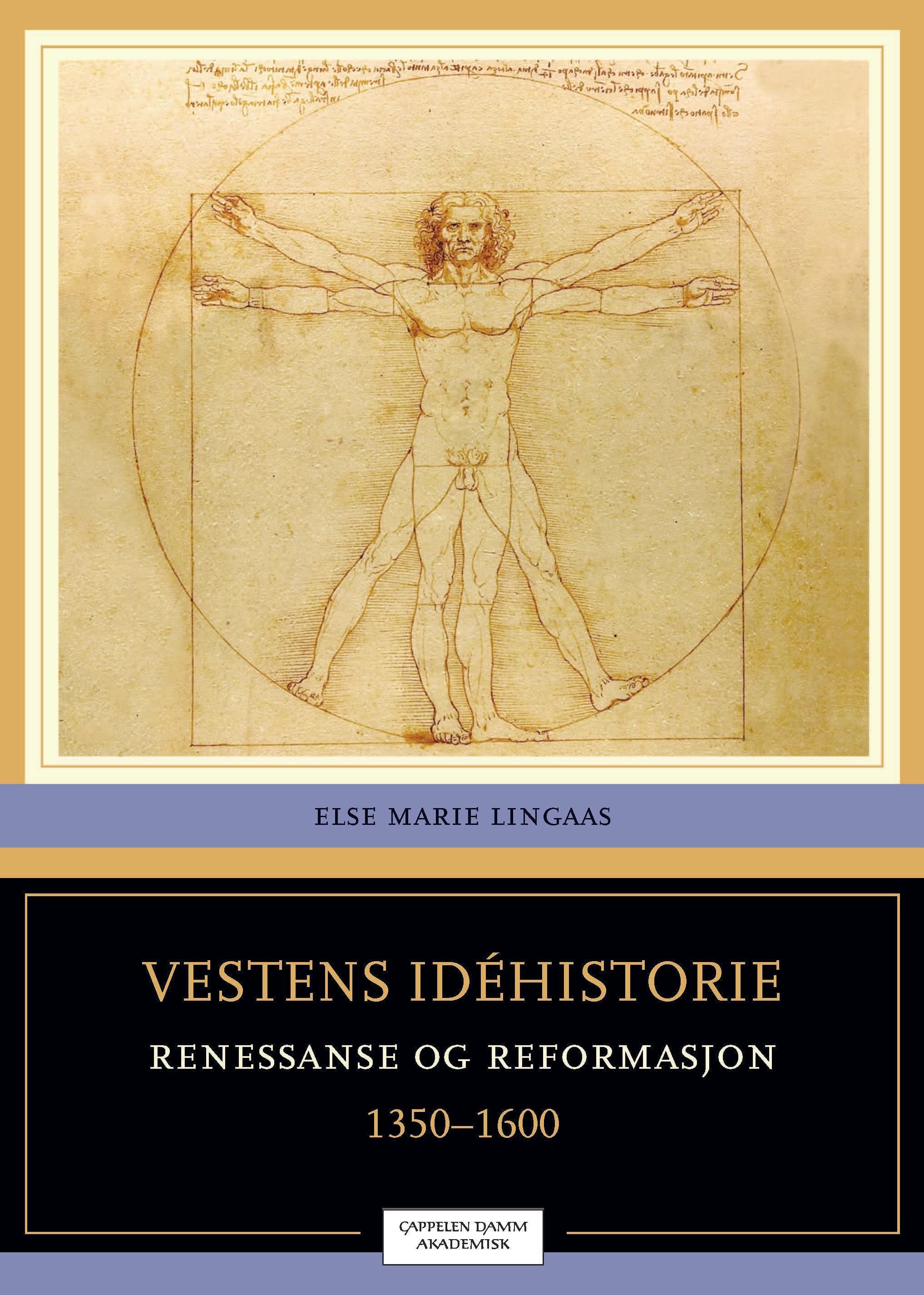 Vestens idéhistorie. Bind 2. Renessanse og reformasjon 1350-1600