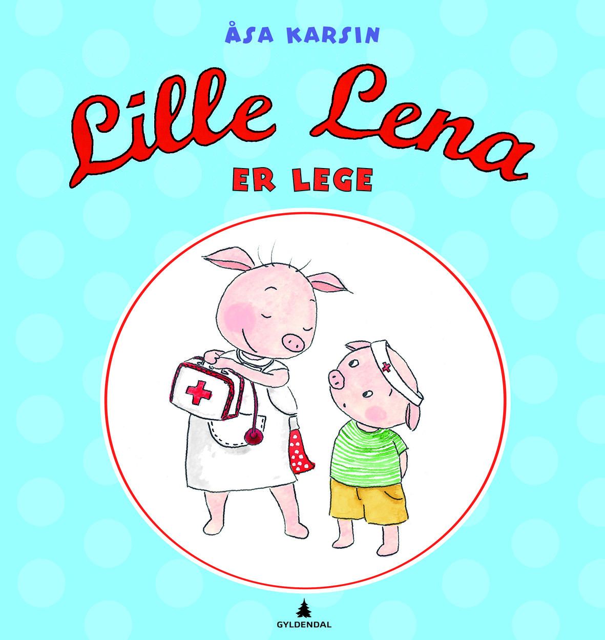Lilla Lena är doktor