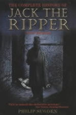 The complete history of Jack the Ripper
