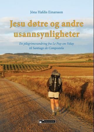 Jesu døtre og andre usannsynligheter