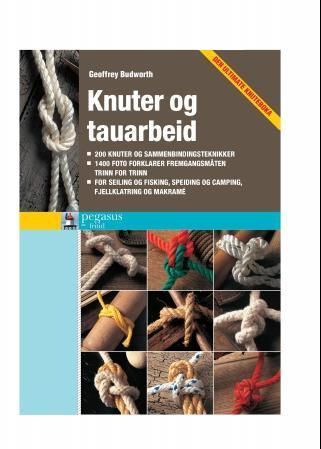 The ultimate encyclopedia of knots & ropework