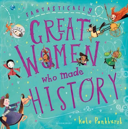 Fantastically great women who made history
