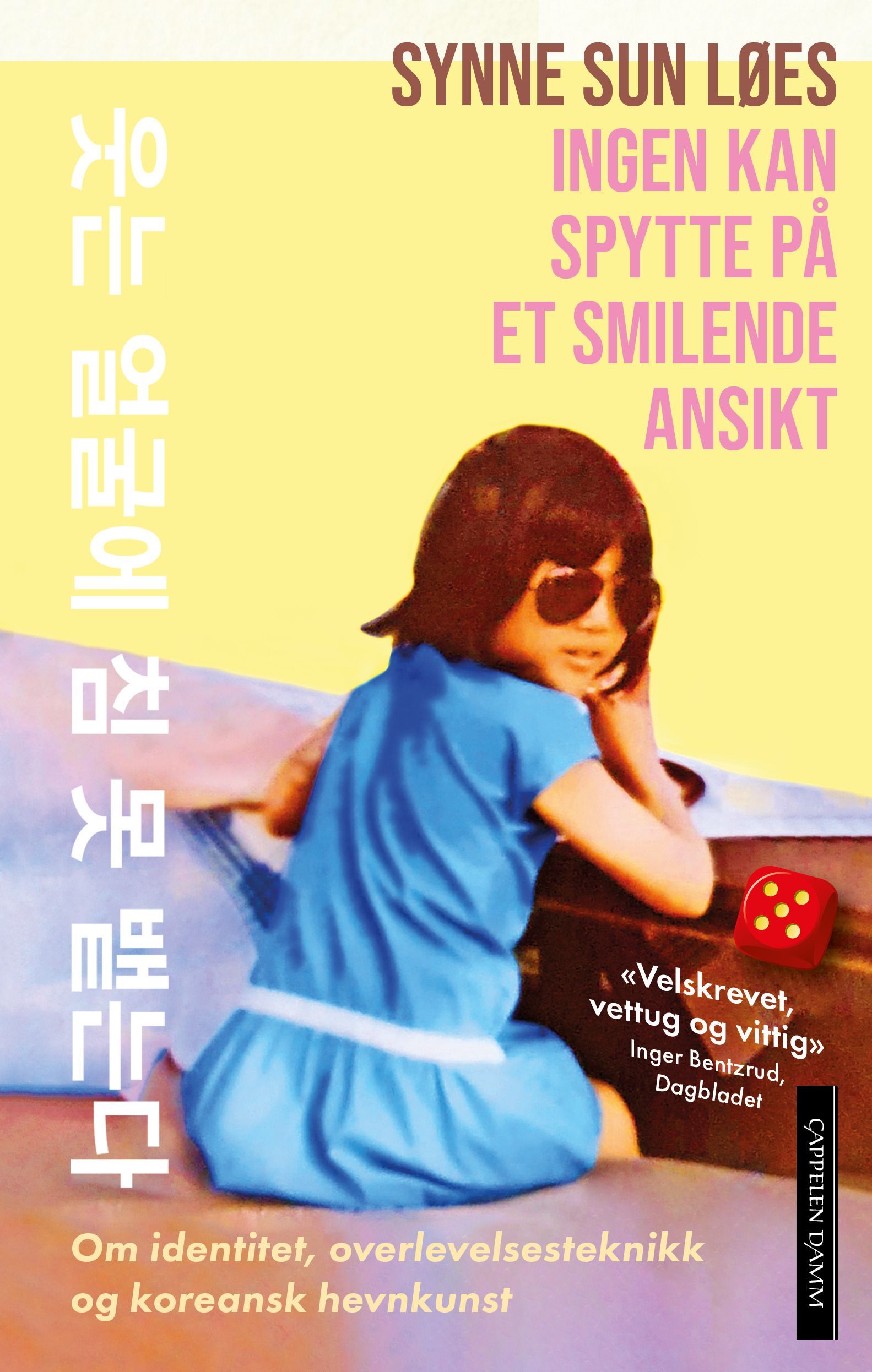 Ingen kan spytte på et smilende ansikt