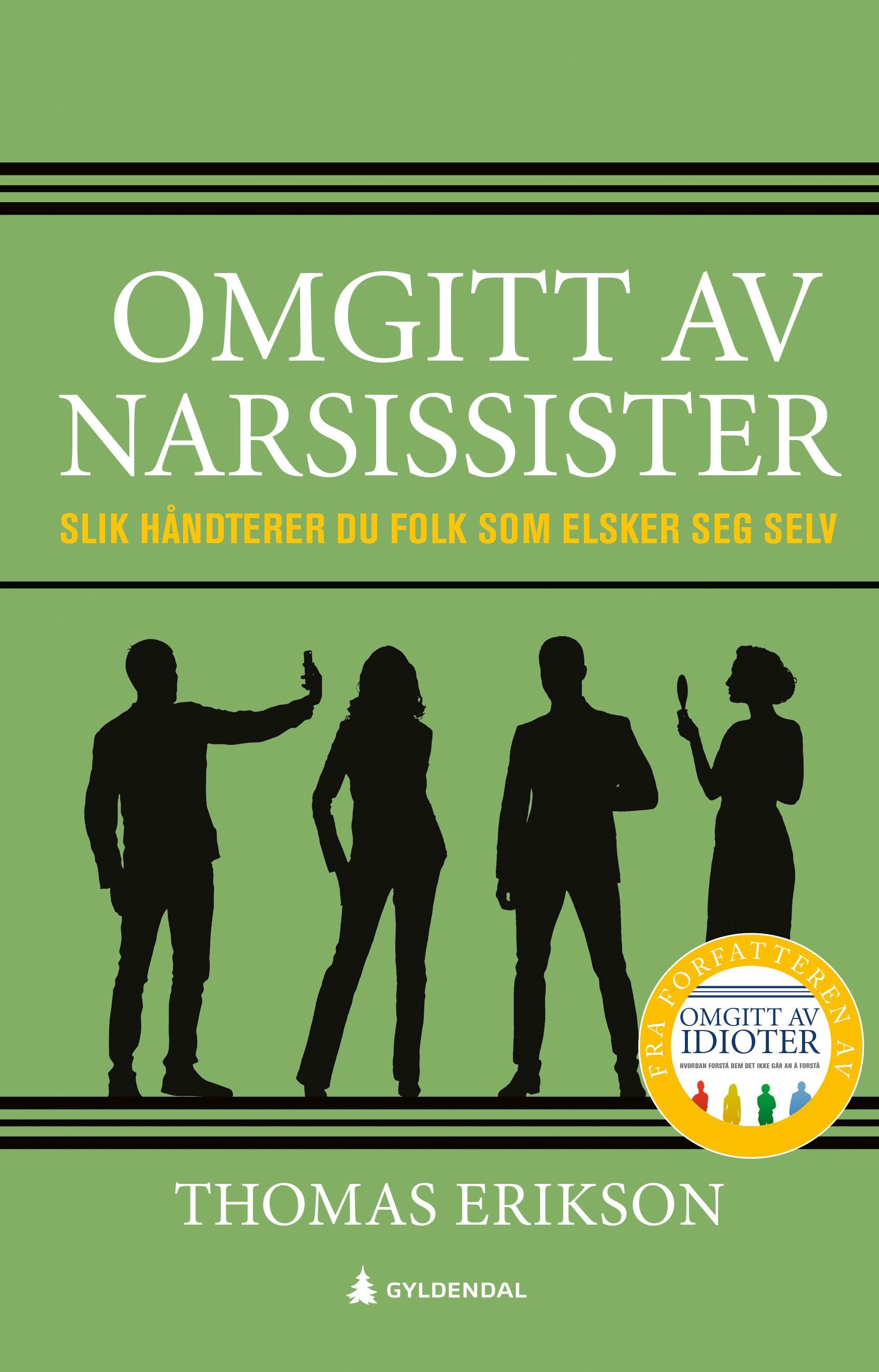 Omgiven av narcissister