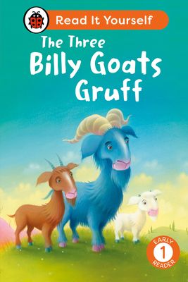 The three billy goats Gruff