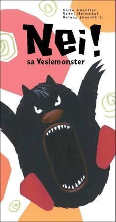 Nei! sagði litla skrímslið