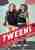 Tweens
