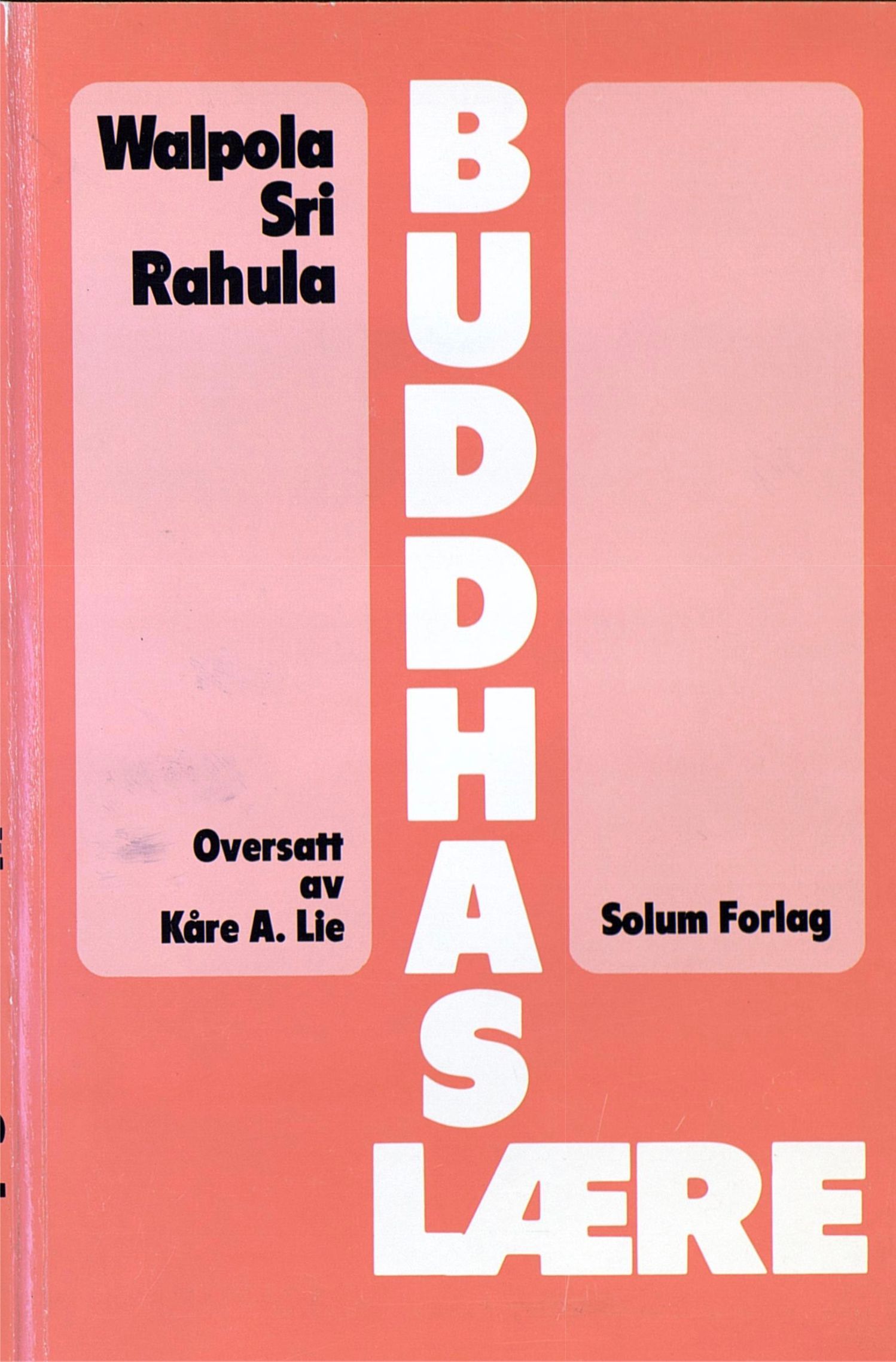 What the Buddha taught
