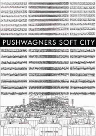 Pushwagners Soft city