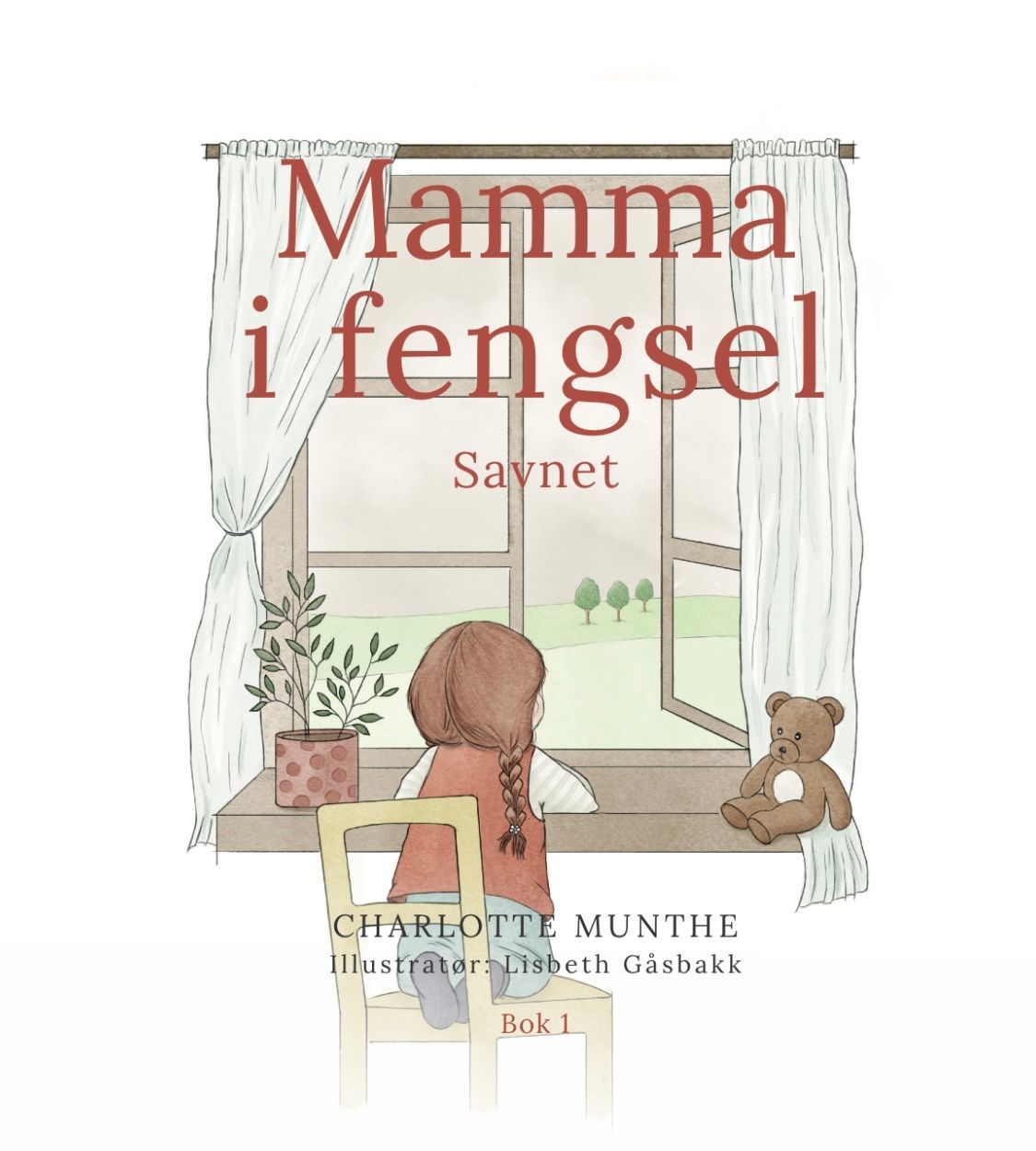 Mamma i fengsel. 1. Savnet