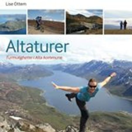 Altaturer : turmuligheter i Alta kommune