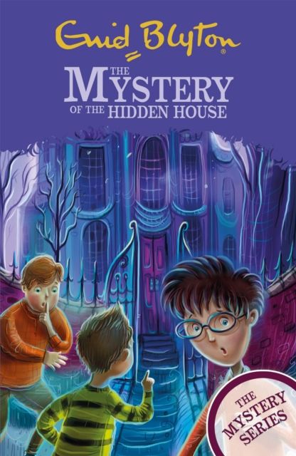 The mystery of the hidden house