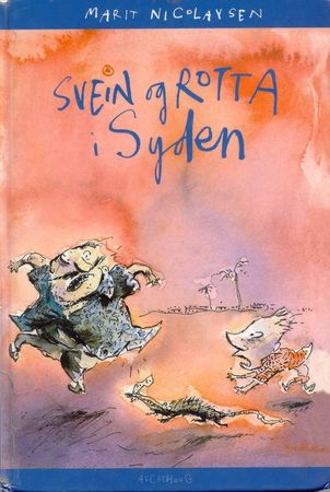 Svein og rotta i Syden