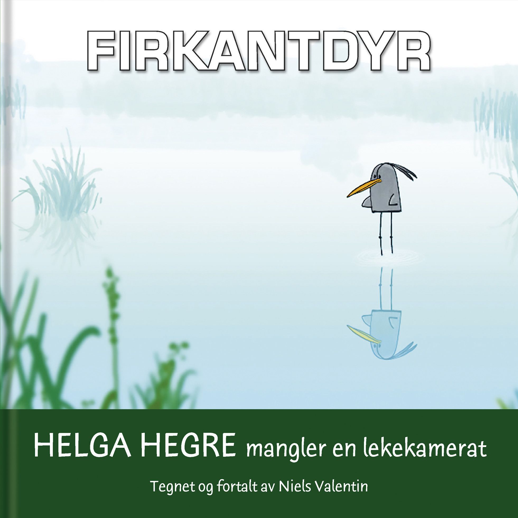 Helga Hejre mangler en legekammerat