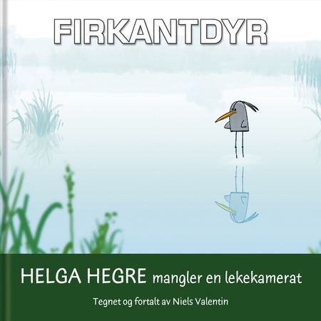 Helga Hejre mangler en legekammerat