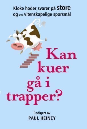 Can cows walk down stairs?