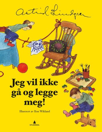 Jag vill inte gå och lägga mig!