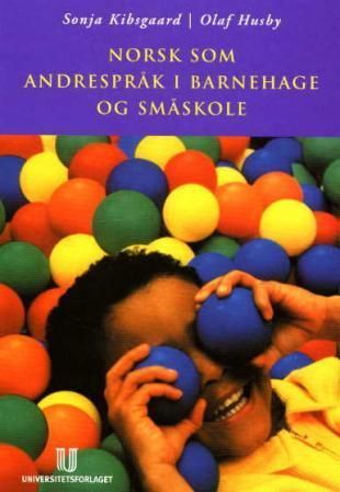 Norsk som andrespråk i barnehage og småskole
