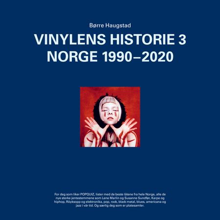Vinylens historie. 3. Norge 1990-2020