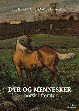 Dyr og mennesker i norsk litteratur