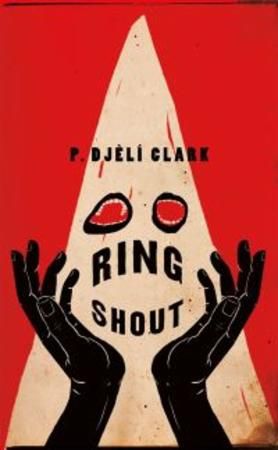 Ring shout, or Hunting ku kluxes in the end times