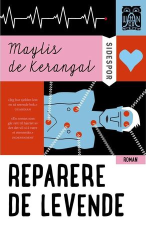 Réparer les vivants