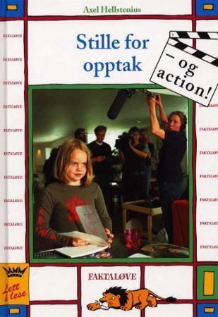 Stille for opptak, og action!