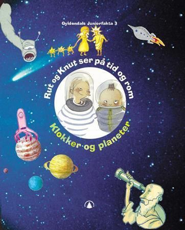 Rut & Knut tittar ut på tid och rymd