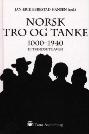 Norsk tro og tanke. Bind 2. 1800-1940