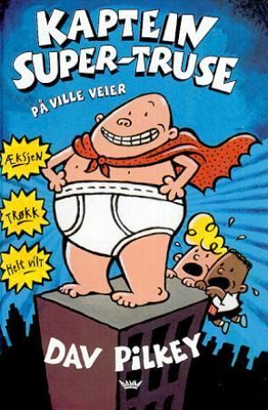 The adventures of Captain Underpants