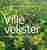Ville vekster