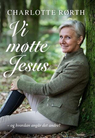 Vi mødte Jesus