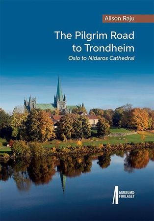 The pilgrim road to Trondheim