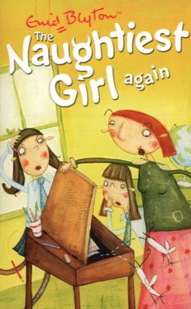 The naughtiest girl again
