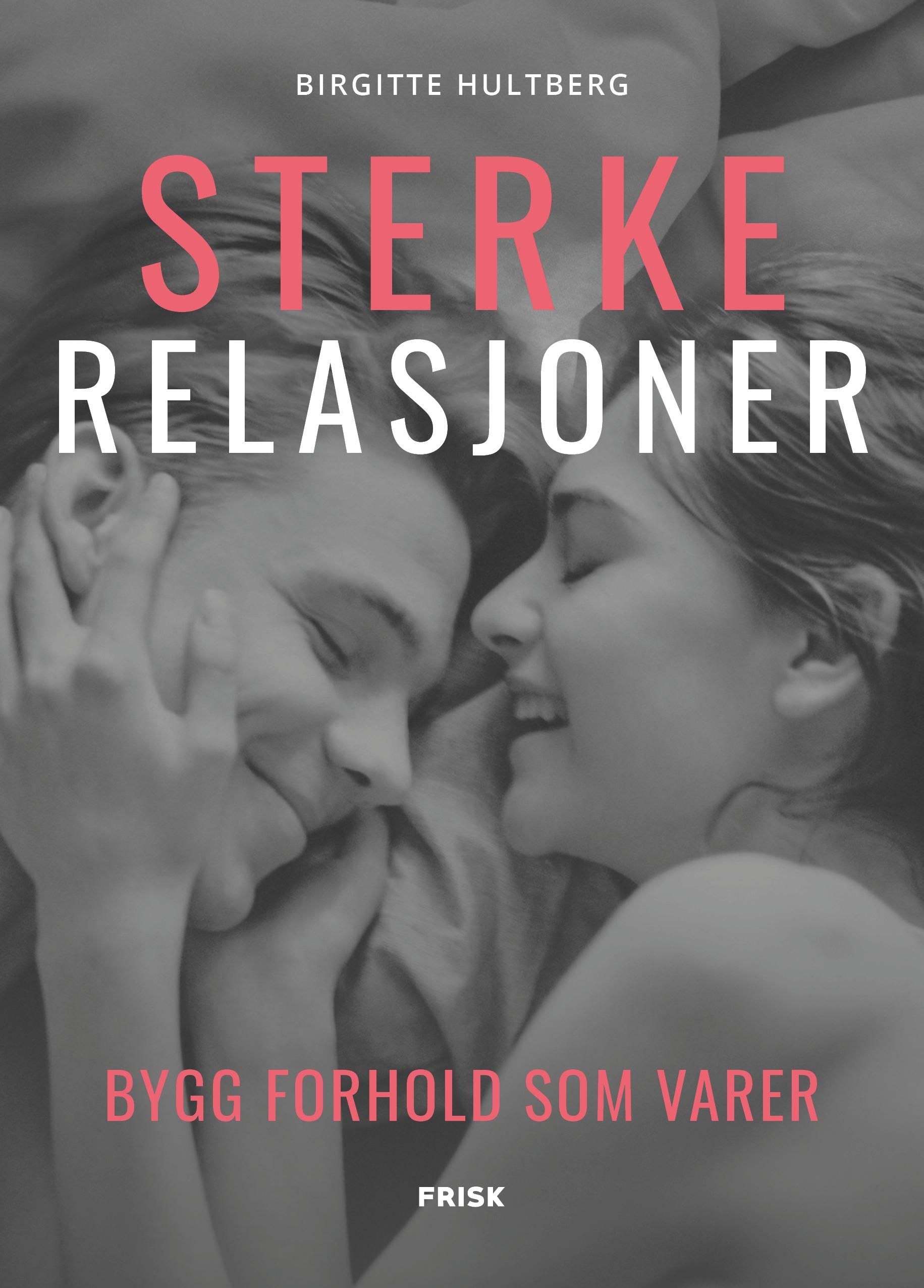 Stærke relationer