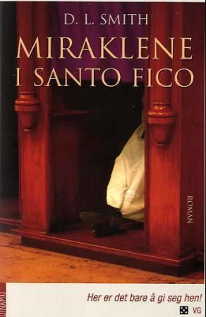 The miracles of Santo Fico