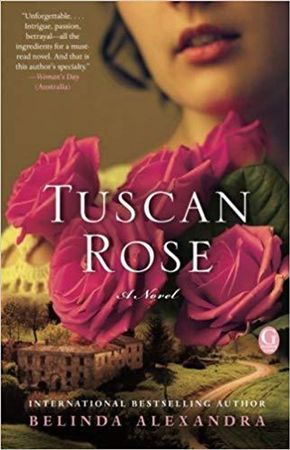 Tuscan rose : a novel