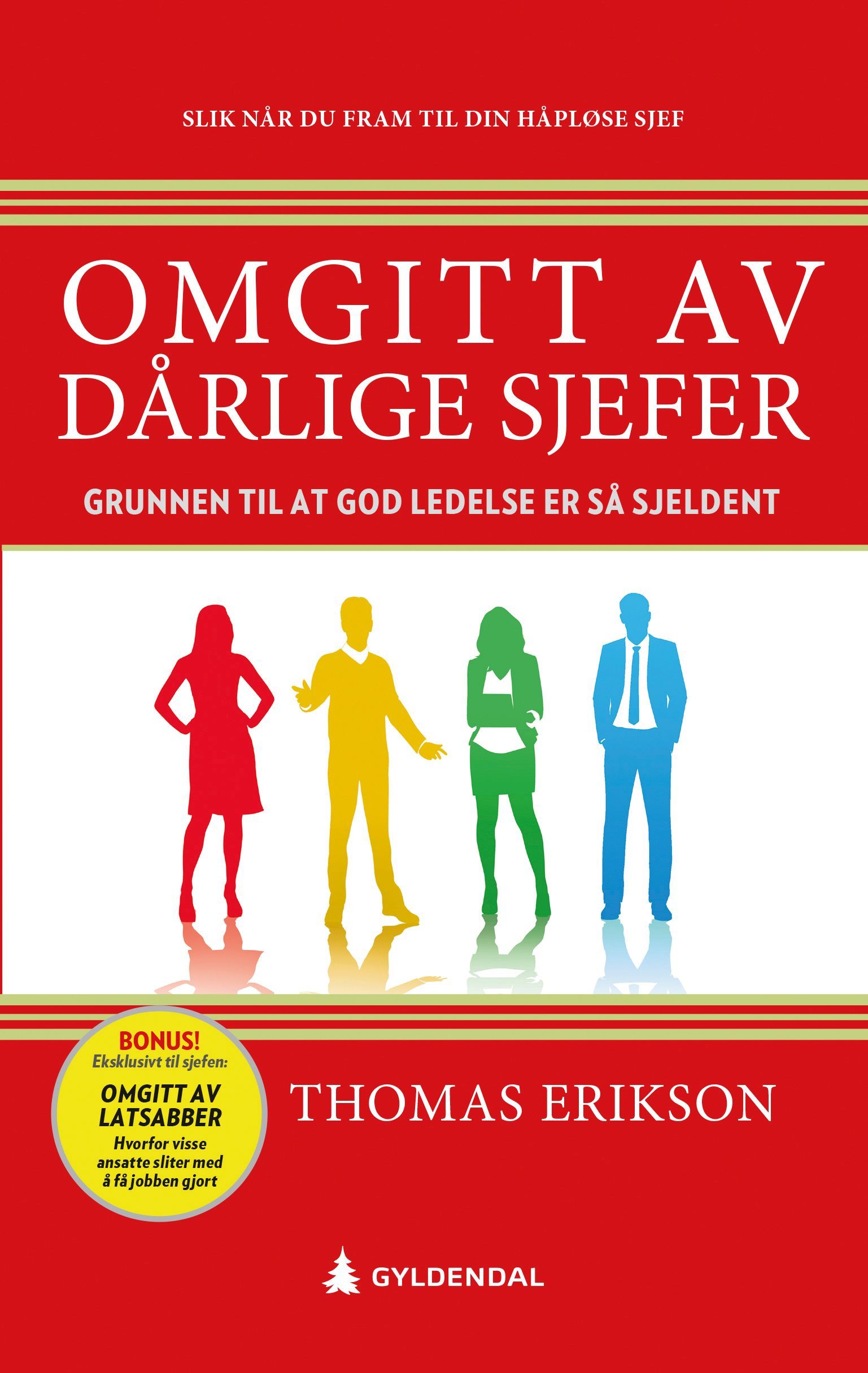 Omgiven av dåliga chefer