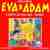 Eva & Adam
