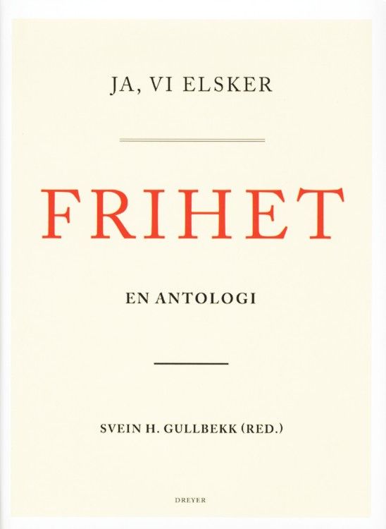 Ja, vi elsker frihet