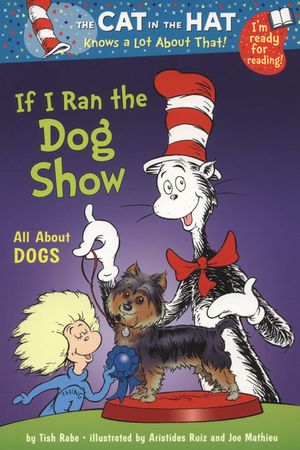 If I ran the dog show