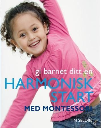 How to raise an amazing child the Montessori way