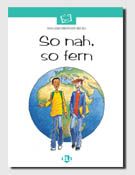 So nah, so fern